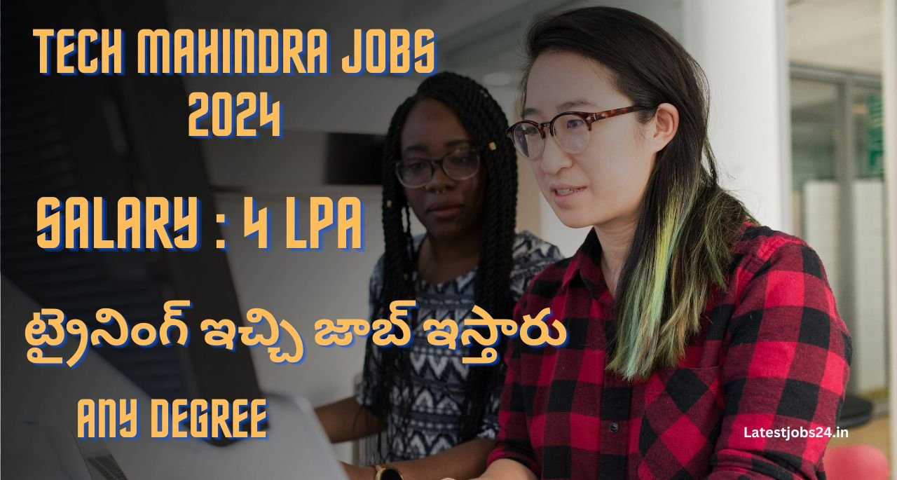 Tech Mahindra Jobs 2024