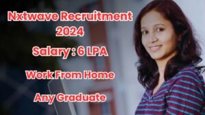 Nxtwave Recruitment 2024