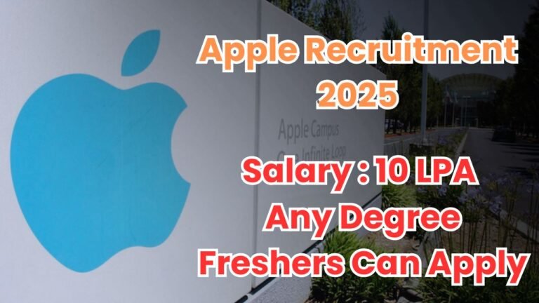Apple Recruitment 2025 | 10 LPA Salary | Apple Jobs for Freshers ...